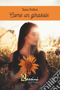 Come un girasole