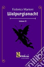 Walpurgisnacht. Vol. 2