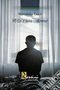 Mille e una... donna!