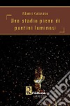 Uno stadio pieno di puntini luminosi libro