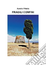 Fragili confini