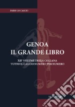 Genoa. Il grande libro libro