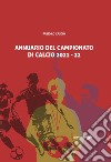 Annuario del campionato di calcio 2021-22 libro