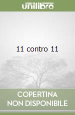 11 contro 11