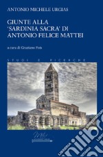 Giunte alla «Sardinia sacra» di Antonio Felice Mattei libro