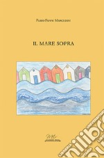 Il mare sopra