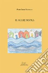 Il mare sopra libro