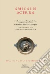 Amicalis Acerra. Studi di storia e filologia classica, cristiana e medievale, in ricordo di Natalino Spaccapelo libro