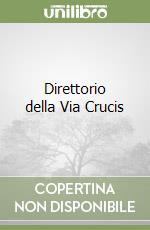 Direttorio della Via Crucis libro