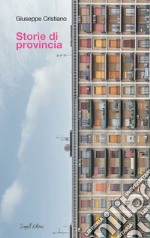 Storie di provincia libro