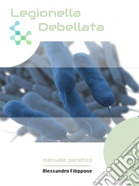 Legionella debellata