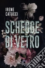 Schegge di vetro