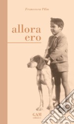 Allora ero