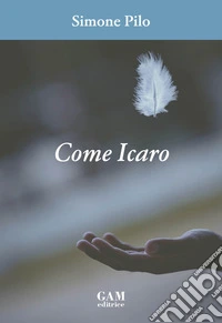 Come Icaro libro