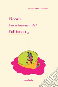 Piccola enciclopedia del fallimento
