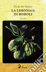 La limonaia di Boboli libro