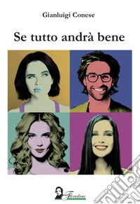 Se tutto andrà bene