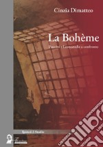 La Bohème. Puccini e Leoncavallo a confronto