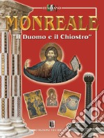 Monreale. «Il Duomo e il chiostro» libro