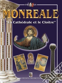 Monreale. «La Cathédrale et le cloître»
