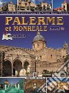 Palerme et Monreale. 26 parmi les plus belles églises de l'époque Arabe-Normande, Baroque et Byzantine libro