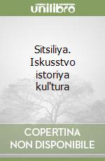 Sitsiliya. Iskusstvo istoriya kul'tura libro