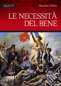 Le necessità del bene