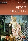 Vide e credette libro