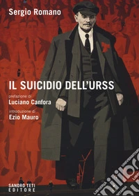 Il suicidio dell'Urss