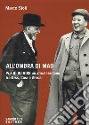 All'ombra di Mao. W.E.B. Du Bois, un afroamericano tra URSS, Cina e Africa libro