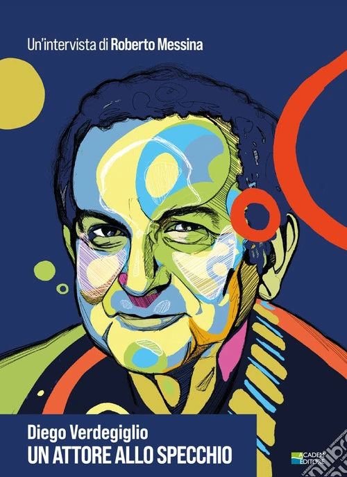 Diego Verdegiglio, un attore allo specchio