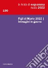 La rivista di Engramma (2022). Vol. 190: Figli di Marte 2022 Immagini in guerra libro