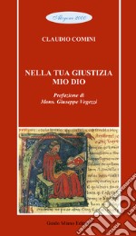 Nella Tua giustizia mio Dio libro