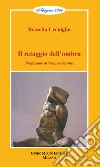 Il retaggio dell'ombra libro di Cerniglia Rossella