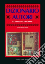 Dizionario autori italiani contemporanei libro