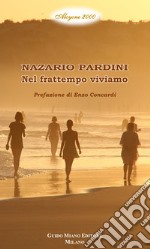 Nel frattempo viviamo libro