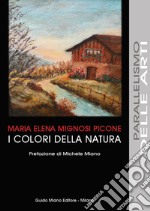 I colori della natura libro