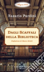 Dagli scaffali della biblioteca libro