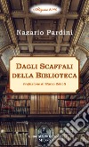 Dagli scaffali della biblioteca libro