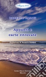 Appunti e carte ritrovate libro