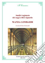 Analisi ragionata dei saggi critici riguardo Wanda Lombardi