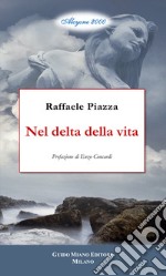 Nel delta della vita libro