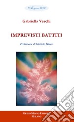 Imprevisti battiti libro