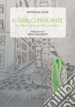 Il grillo parlante. In difesa della sanità pubblica libro