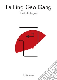 La Ling Gao Gang. Ediz. integrale libro
