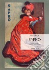 Sapho. Ediz. italiana e inglese libro