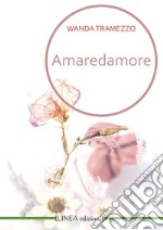 Amaredamore