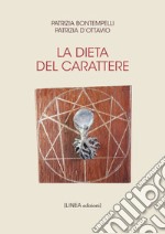 La dieta del carattere libro