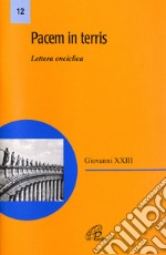 Pacem in terris. Lettera enciclica libro