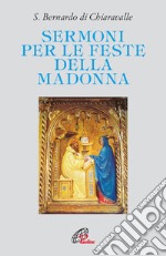 Sermoni per le feste della Madonna